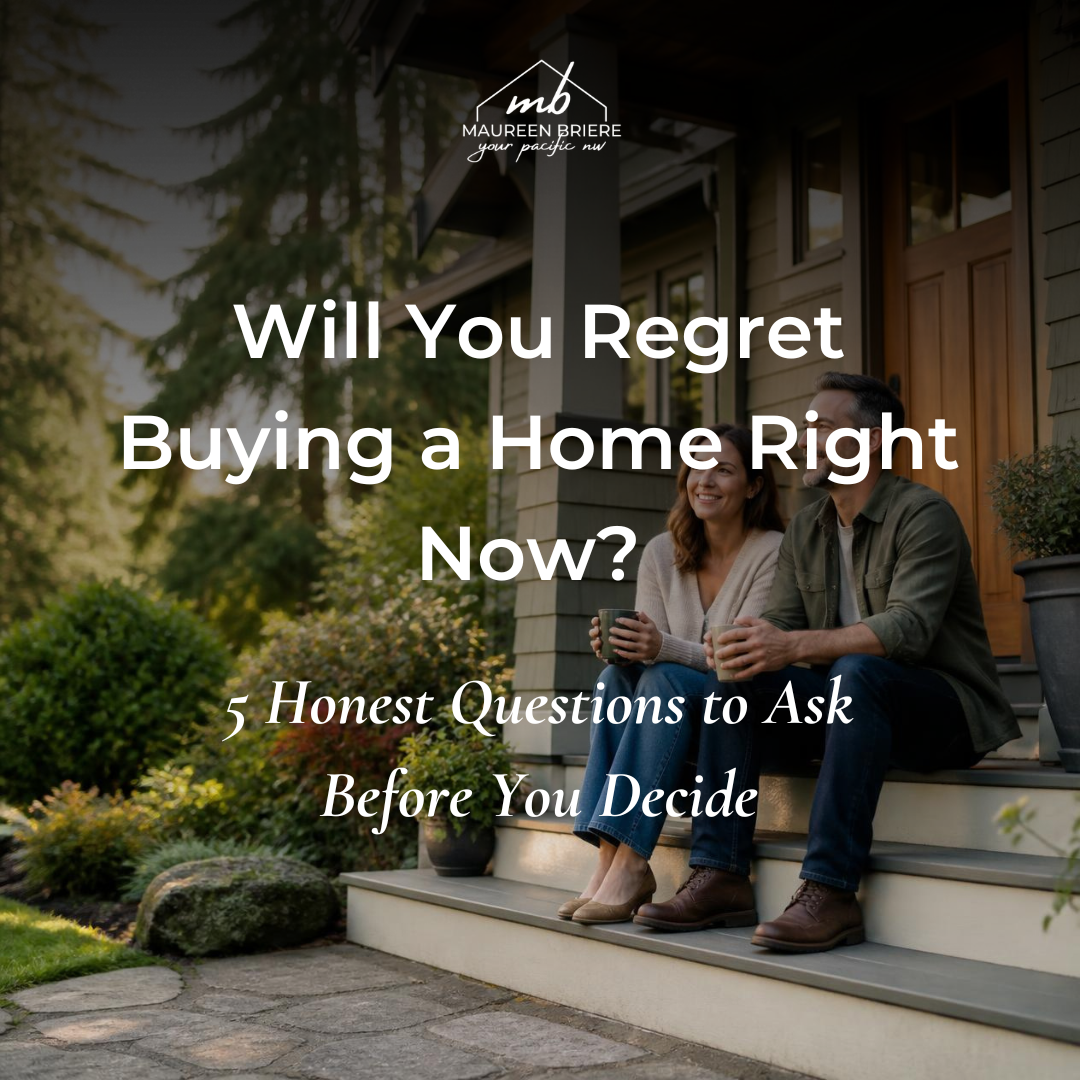 Regret buying a home Puget Sound Caption: Most recent buyers say they'd make the same choice again.